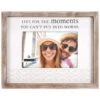 Live For The Moments Picture Frame, 4x6